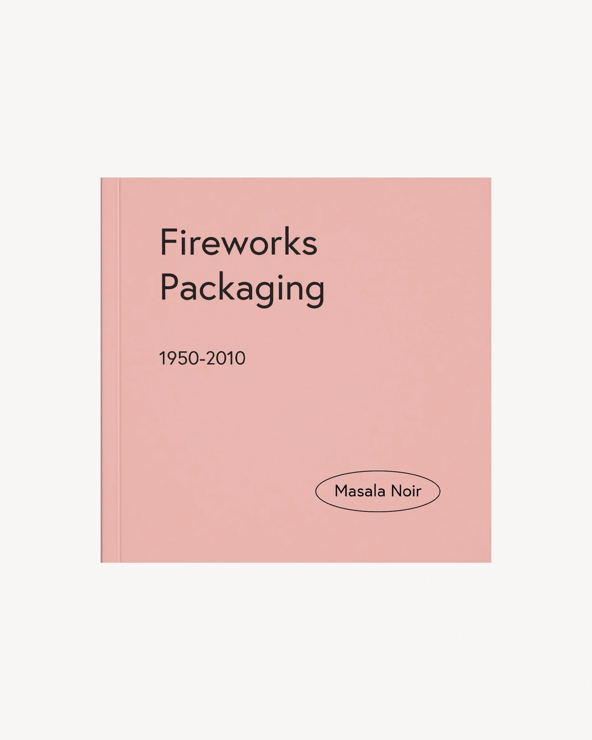FIREWORKS PACKAGING - Masala Noir Art Books Masala Noir