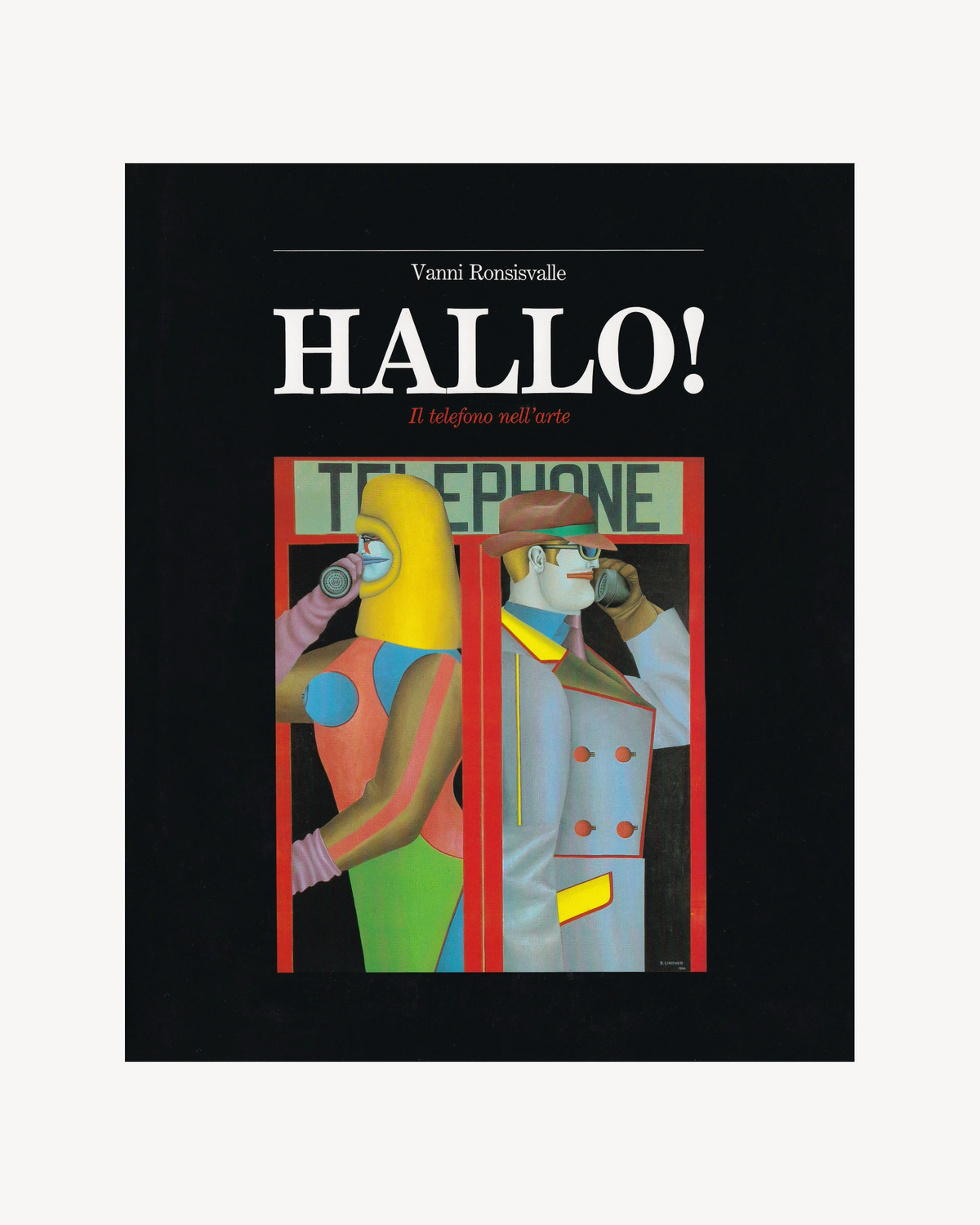Hallo!, Hallo 2, Hallo 2000 - Vanni Ronsisvalle Art Books Props!