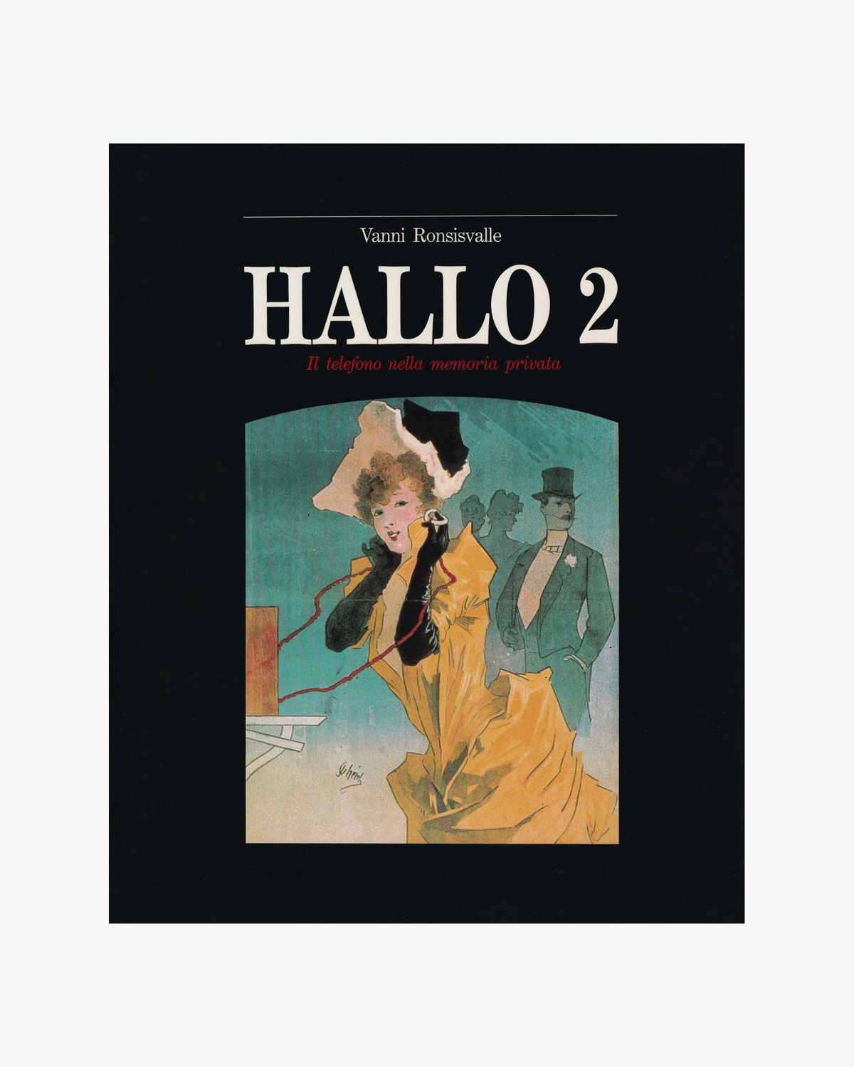 Hallo!, Hallo 2, Hallo 2000 - Vanni Ronsisvalle Art Books Props!