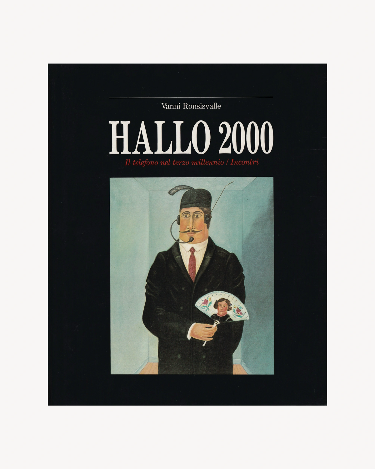 Hallo!, Hallo 2, Hallo 2000 - Vanni Ronsisvalle Art Books Props!