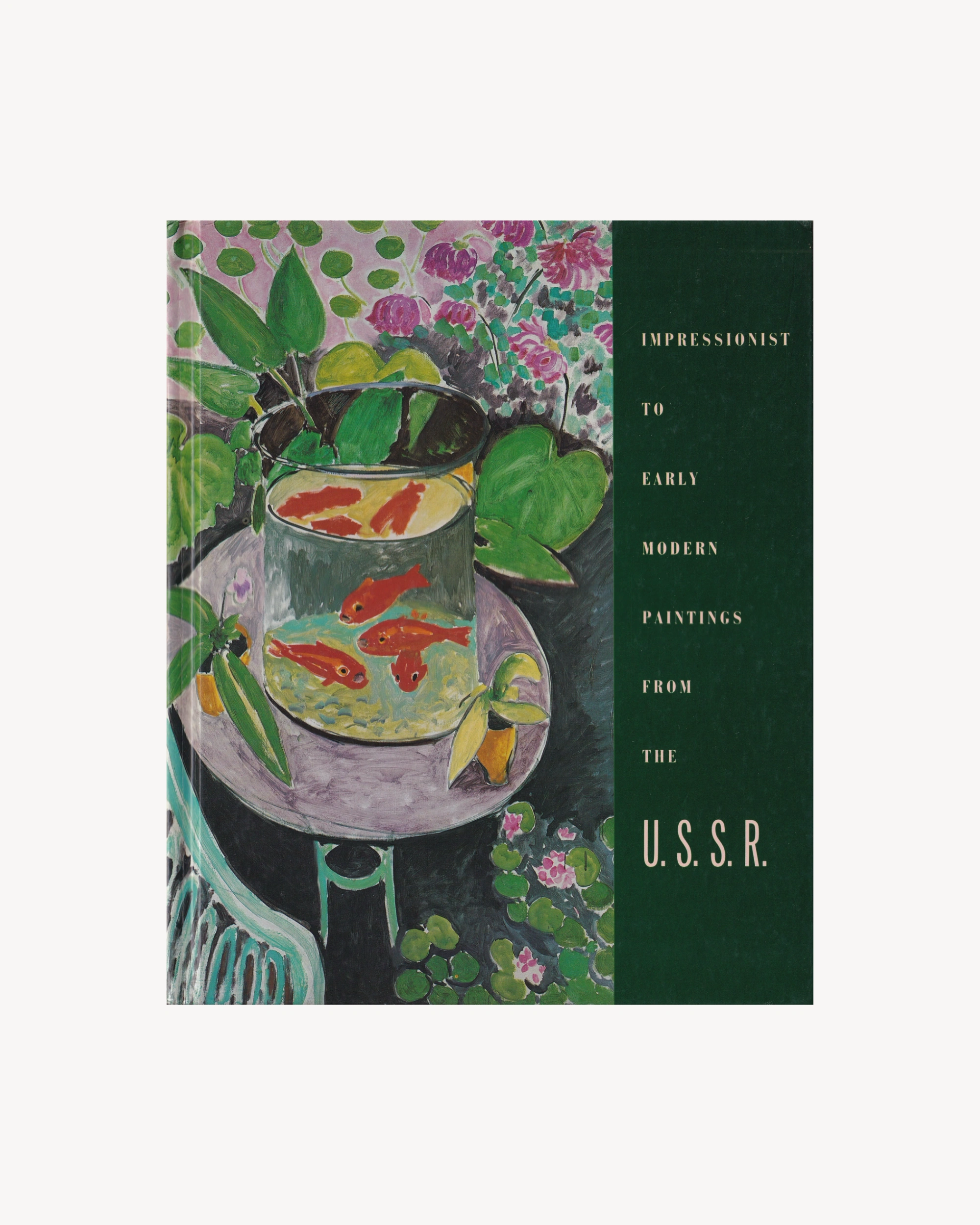 Impressionist to early modern paintings from the U.S.S.R. 1986 Art The Armand Hammer Foundation