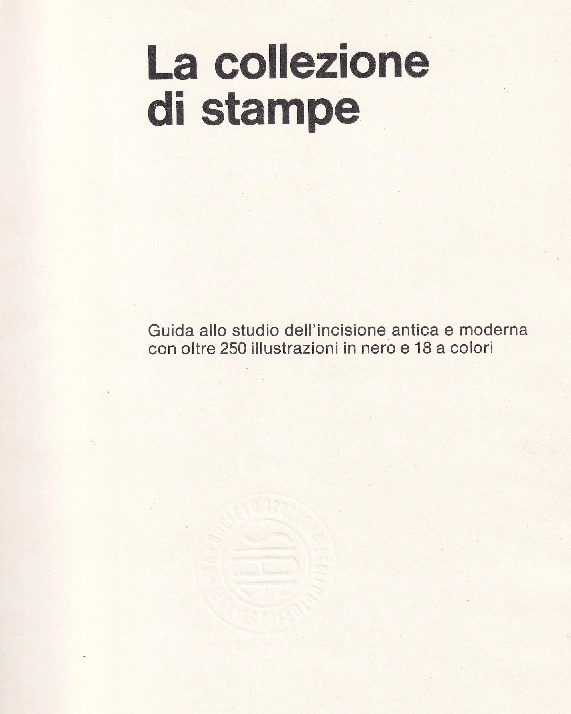 La Collezione di Stampe - Ferdinando Salomon 1971 Old Books Arnoldo Mondadori Editore