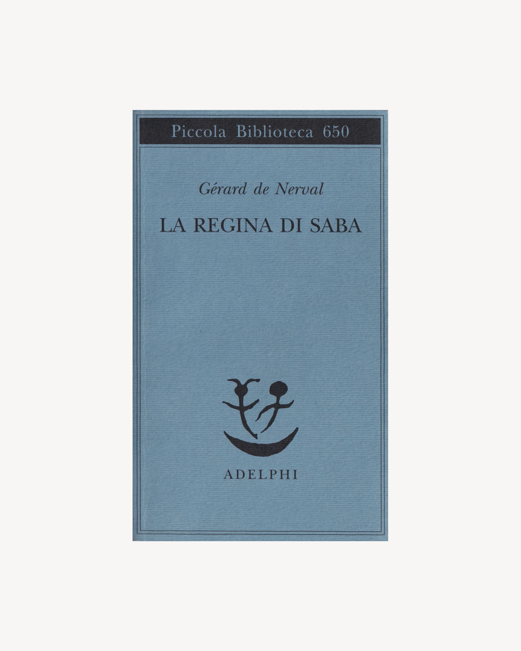 La regina di Saba - Gérard de Nerval Old Books Adelphi