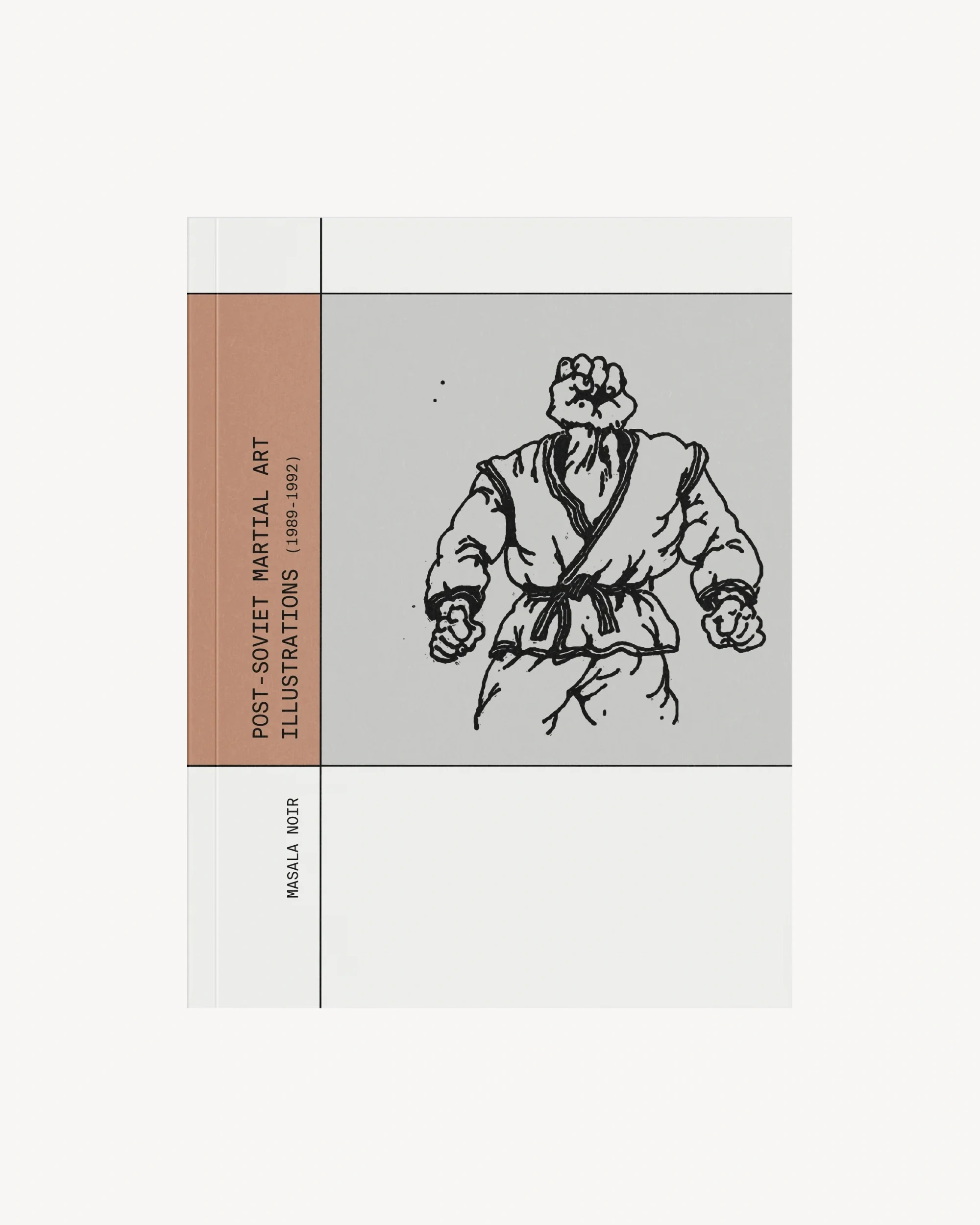 POST-SOVIET MARTIAL ARTS ILLUSTRATIONS - Masala Noir Art Books Masala Noir