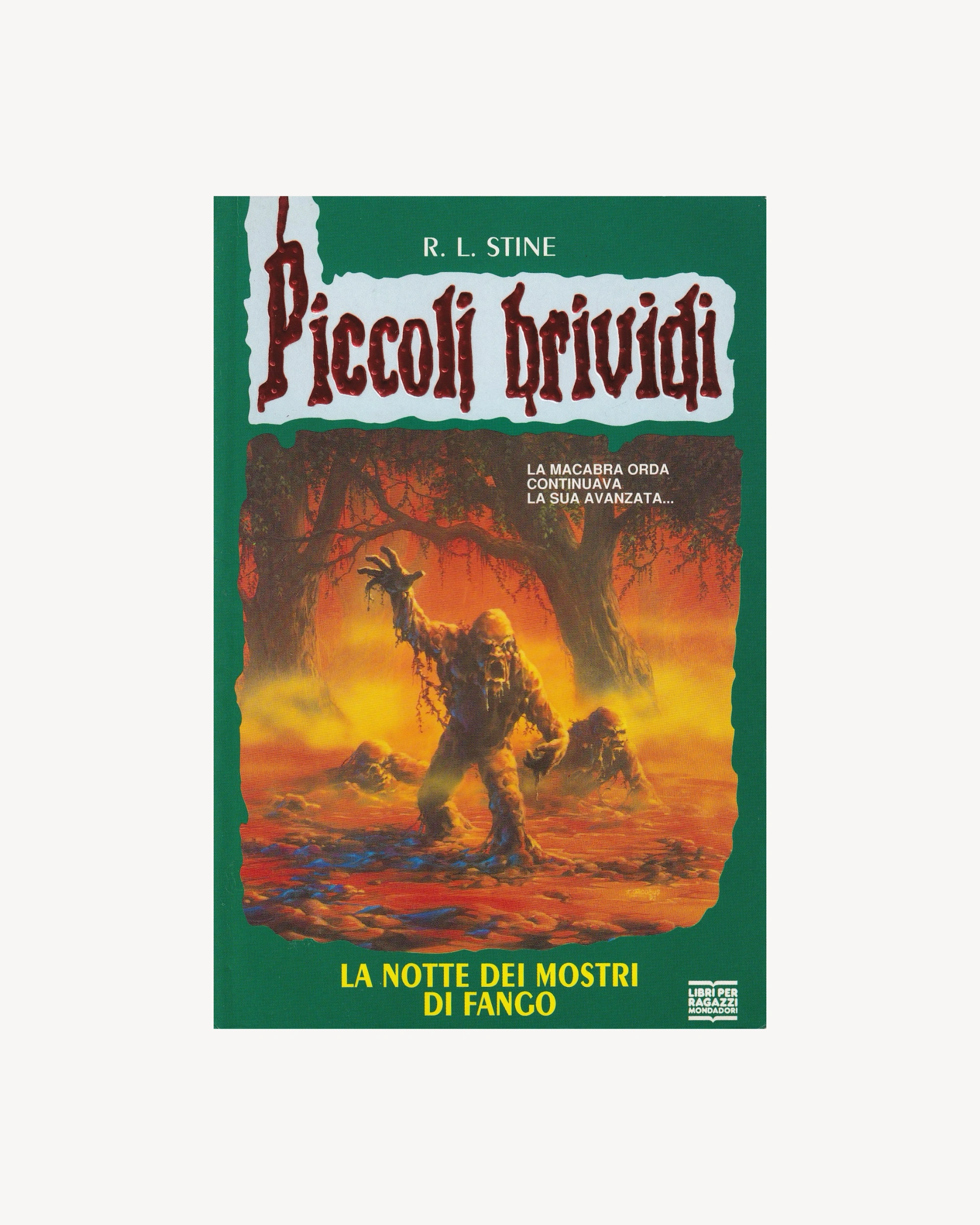 Piccoli brividi - La Notte dei Mostri di Fango - R.L. Stine Old Books Mondadori