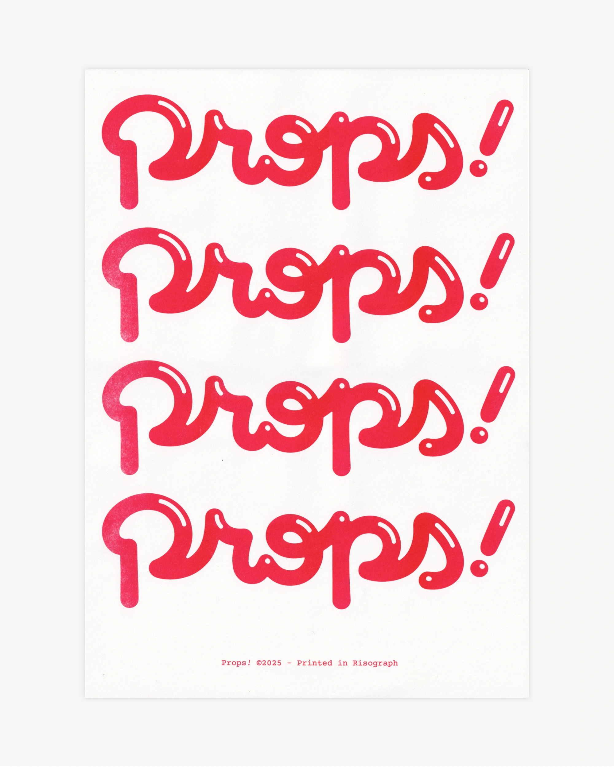 Props! “Logo” Risograph Risograph Props!