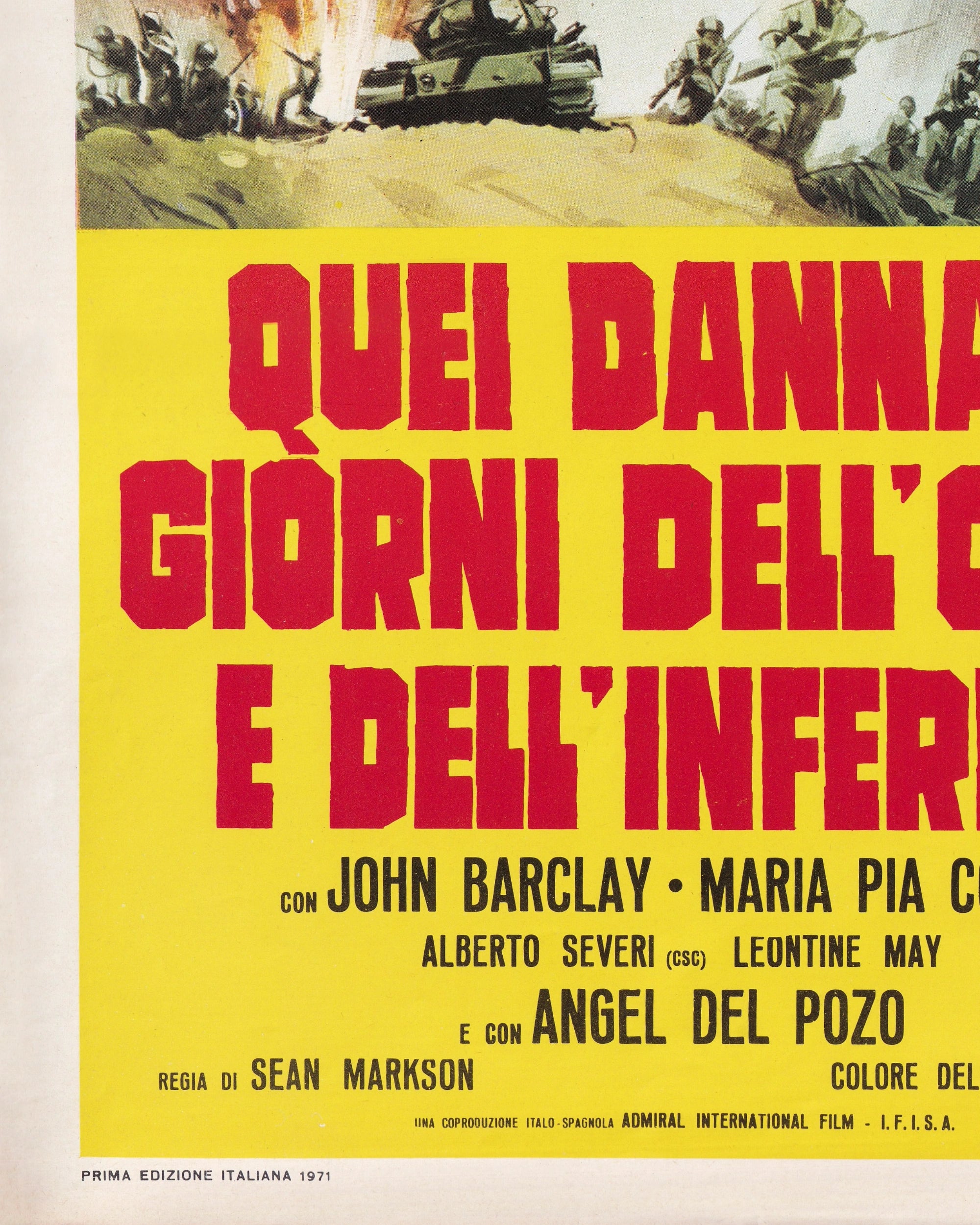Quei Dannati giorni dell’Odio e dell’Inferno Cinema Posters Props!