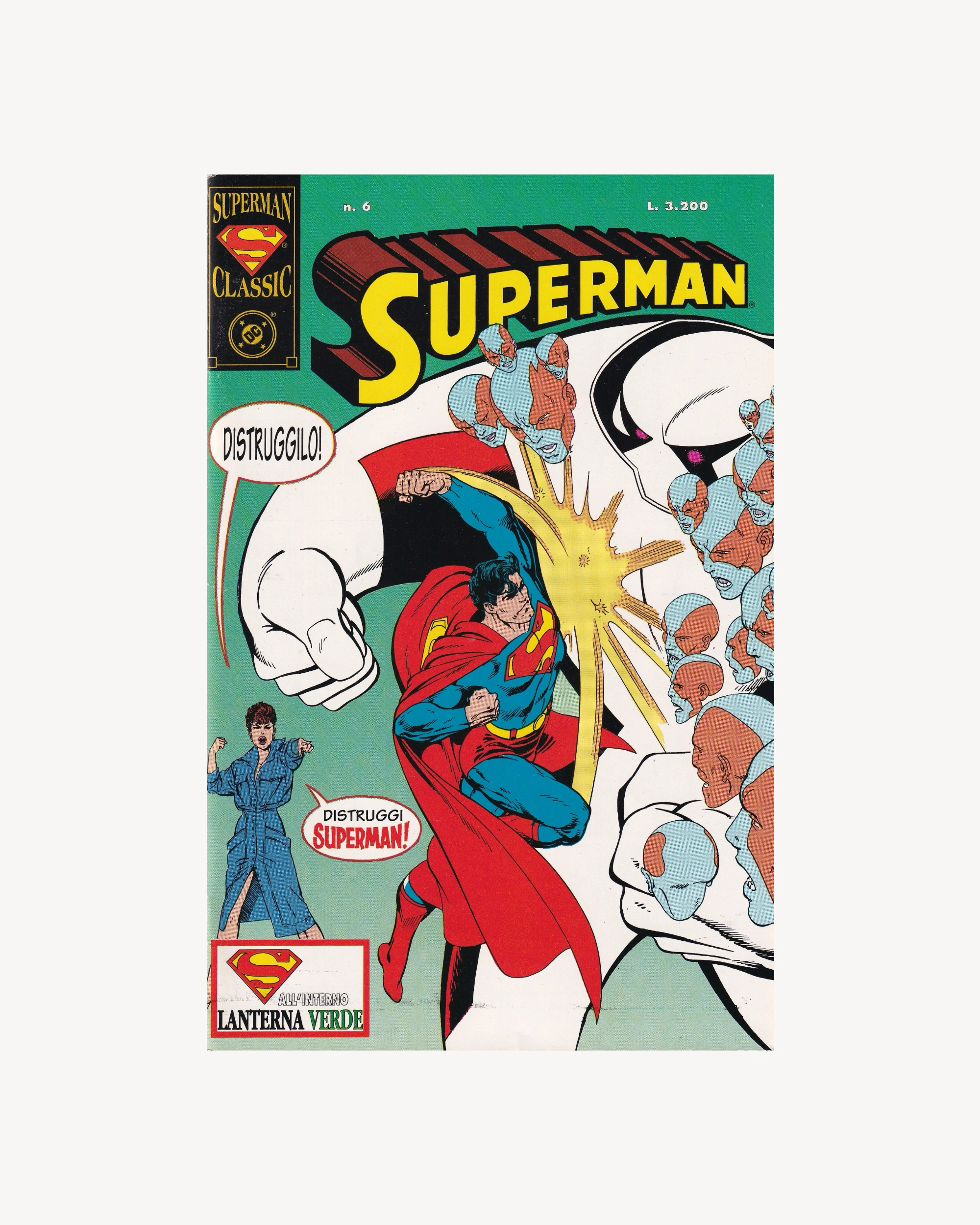 Superman Classic - Distruggi Superman! n.6 Comics DC