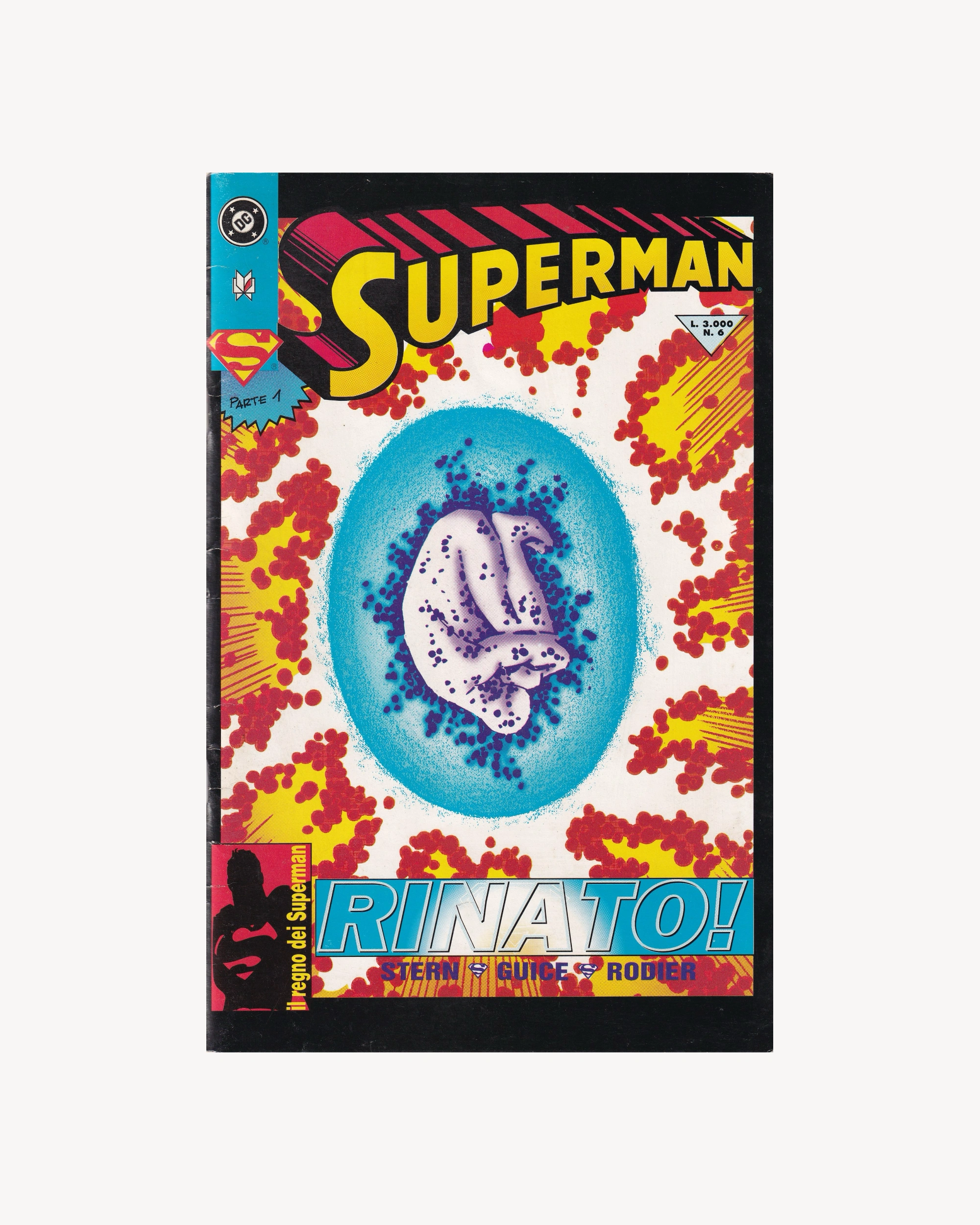Superman DC - Rinato! parte 1 n.6 1994 Comics Play Press