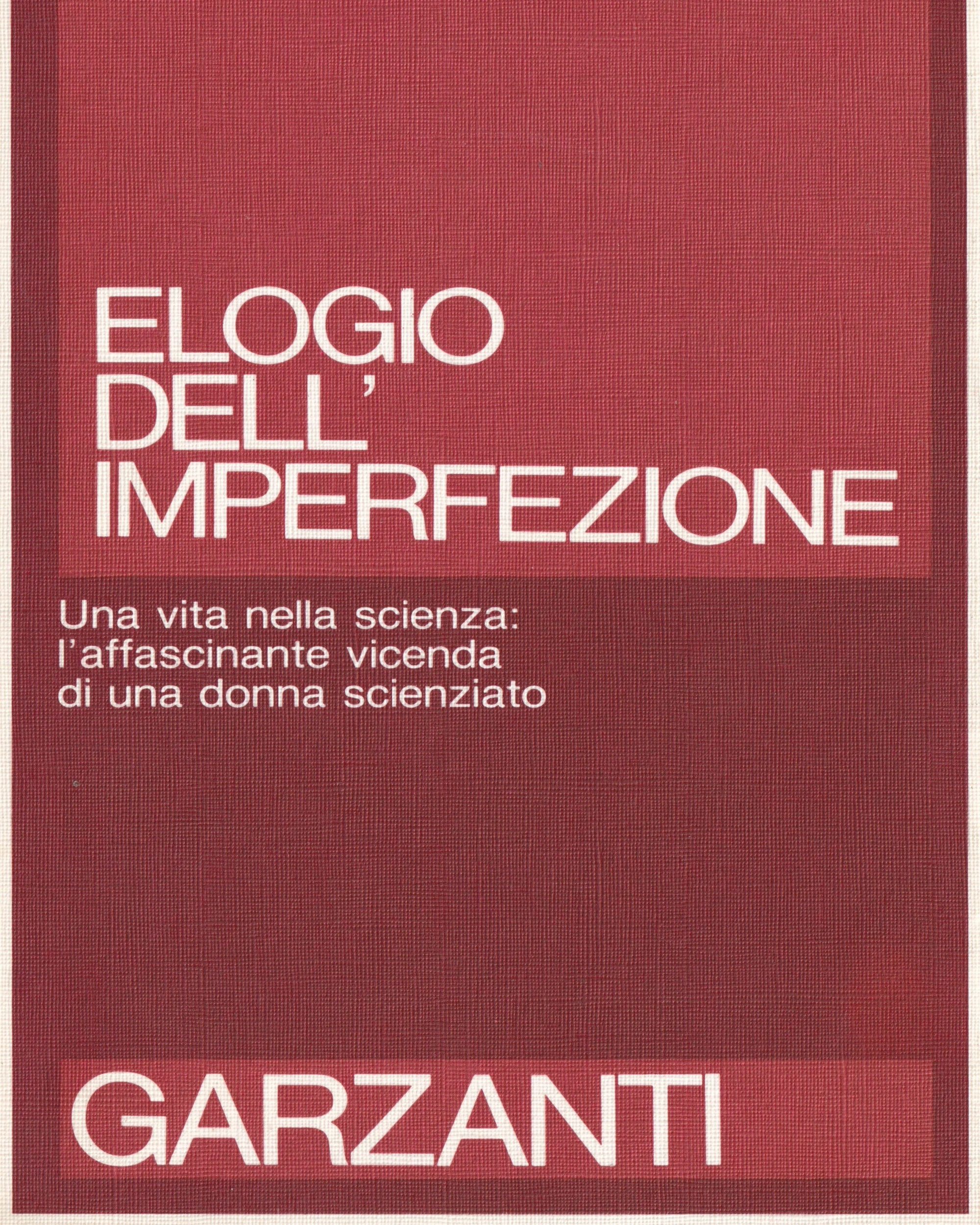 Elogio dell’Imperfezione - Rita Levi Montalcini Old Books Garzanti